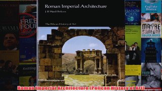 Roman Imperial Architecture Pelican History of Art