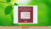 PDF Download  GIS Tools for Water Wastewater and Stormwater Systems Download Full Ebook