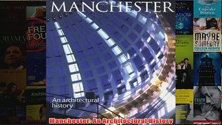 Manchester An Architectural History