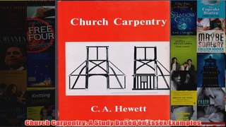 Church Carpentry A Study Based on Essex Examples