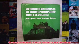 Vernacular Houses in North Yorkshire and Cleveland