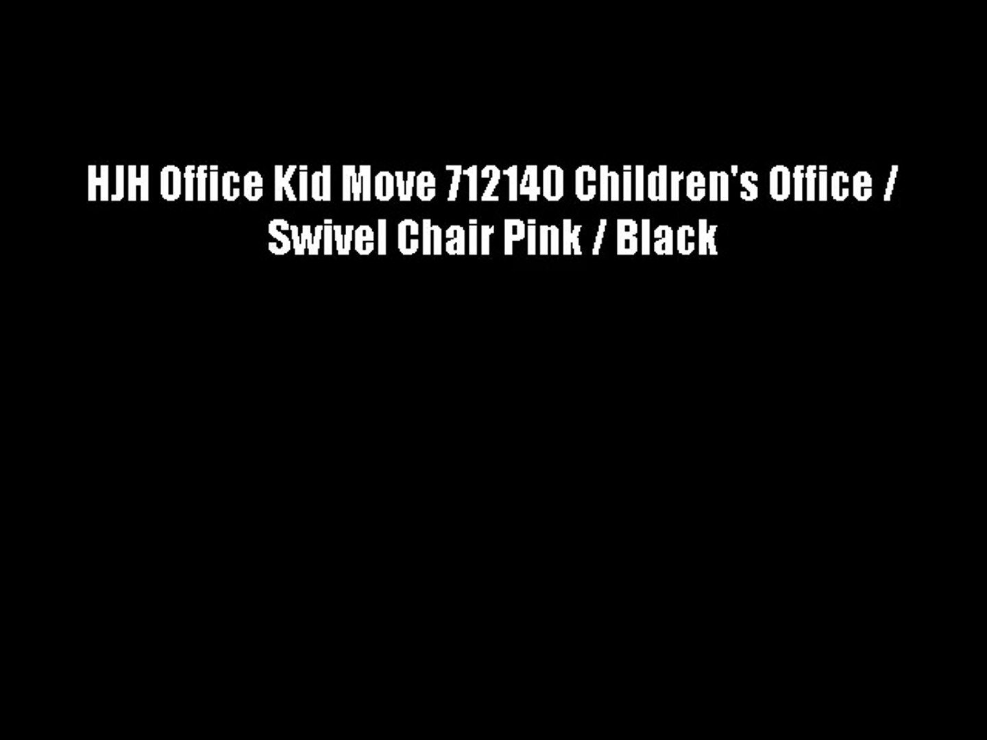 ⁣HJH Office Kid Move 712140 Children's Office / Swivel Chair Pink / Black
