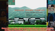 House Home Family Living and Being Chinese Spatial Habitus Making and Meaning in Asias