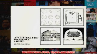 Architecture Form Space and Order