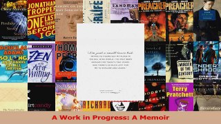 PDF Download  A Work in Progress A Memoir Read Full Ebook
