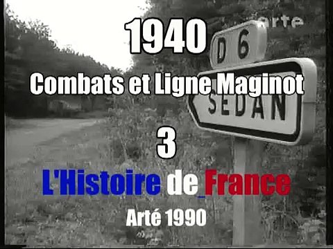 1940 3 Combats et Ligne Maginot Histoire de France