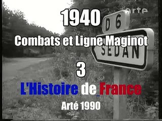 1940 3 Combats et Ligne Maginot Histoire de France
