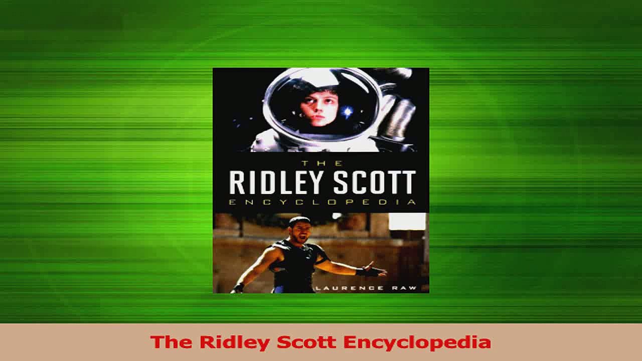 PDF Download  The Ridley Scott Encyclopedia PDF Full Ebook