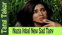 Nazia Iqbal New Sad Tapy Dubbed