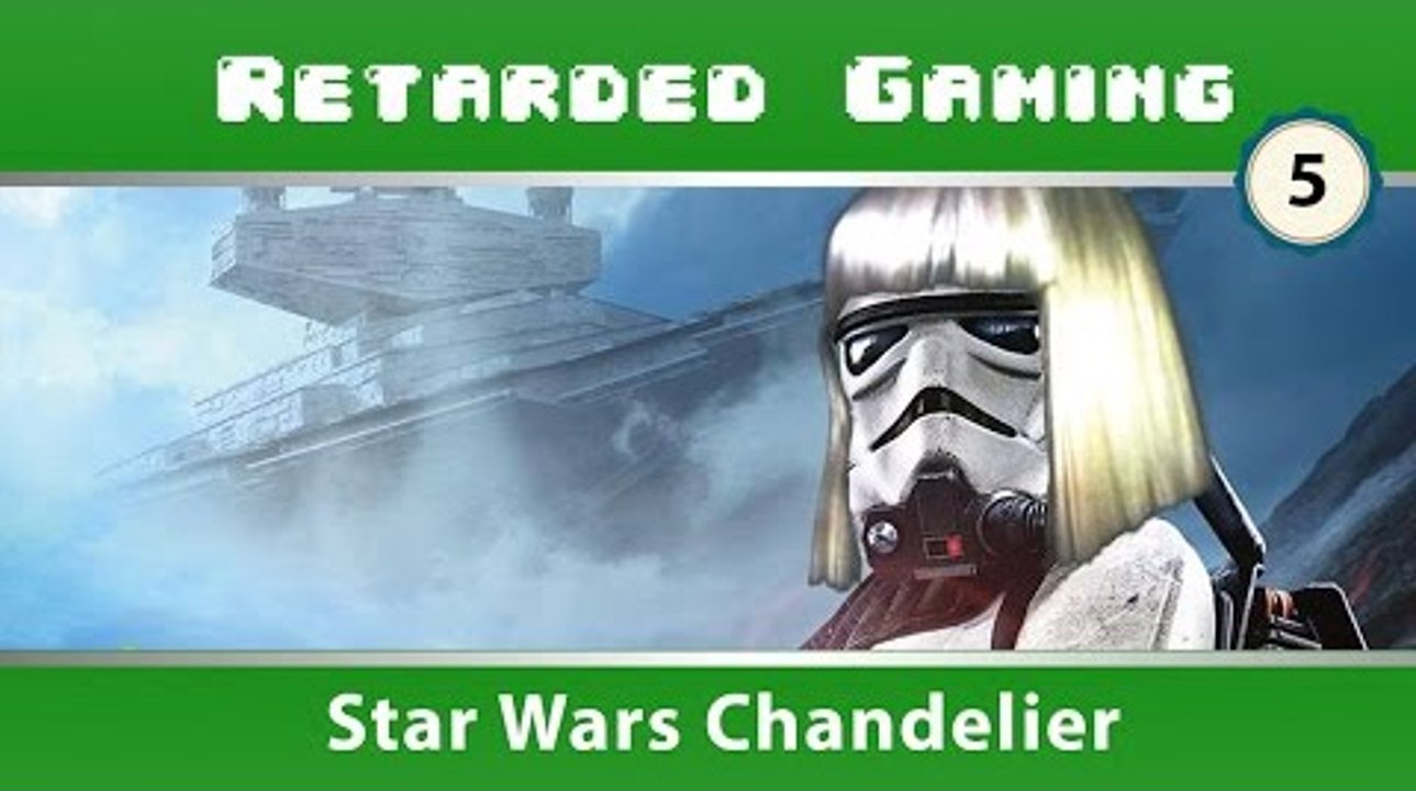 Retarded Gaming #5 - Star Wars Chandelier