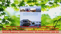 PDF Download  Diversity Amid Globalization World Regions Environment Development Value Package Read Online