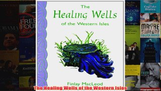 The Healing Wells of the Western Isles
