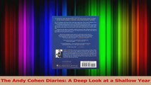 PDF Download  The Andy Cohen Diaries A Deep Look at a Shallow Year Download Online