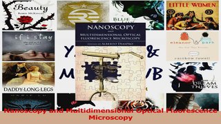 PDF Download  Nanoscopy and Multidimensional Optical Fluorescence Microscopy PDF Online
