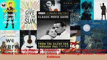 PDF Download  Turner Classic Movies Presents Leonard Maltins Classic Movie Guide From the Silent Era Download Online