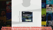 PerformanceOriented Architecture Rethinking Architectural Design and the Built
