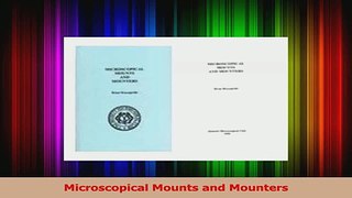 PDF Download  Microscopical Mounts and Mounters Download Online