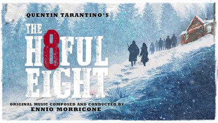 The Hateful Eight (les 8 Salopards) : Soundtrack