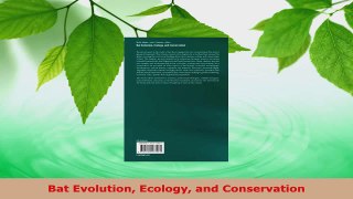 PDF Download  Bat Evolution Ecology and Conservation PDF Full Ebook