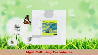 Read  Algal Culturing Techniques Ebook Free