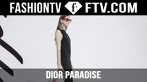 Take A Closer Look... Dior Paradise | FTVcom