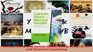 PDF Download  Career Work and Mental Health Integrating Career and Personal Counseling Read Full Ebook