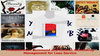 PDF Download  Freedom from Command and Control Rethinking Management for Lean Service Read Online