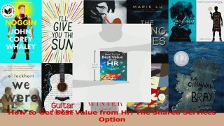 PDF Download  How to Get Best Value from Hr The Shared Services Option PDF Full Ebook