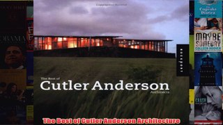 The Best of Cutler Anderson Architecture