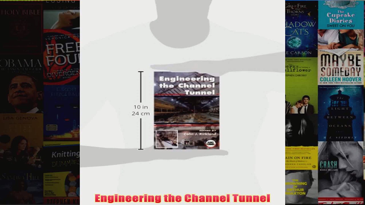 Engineering the Channel Tunnel