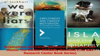 PDF Download  Employment and Career Motivation in the Arab Gulf States The Rentier Mentality Revisited PDF Online