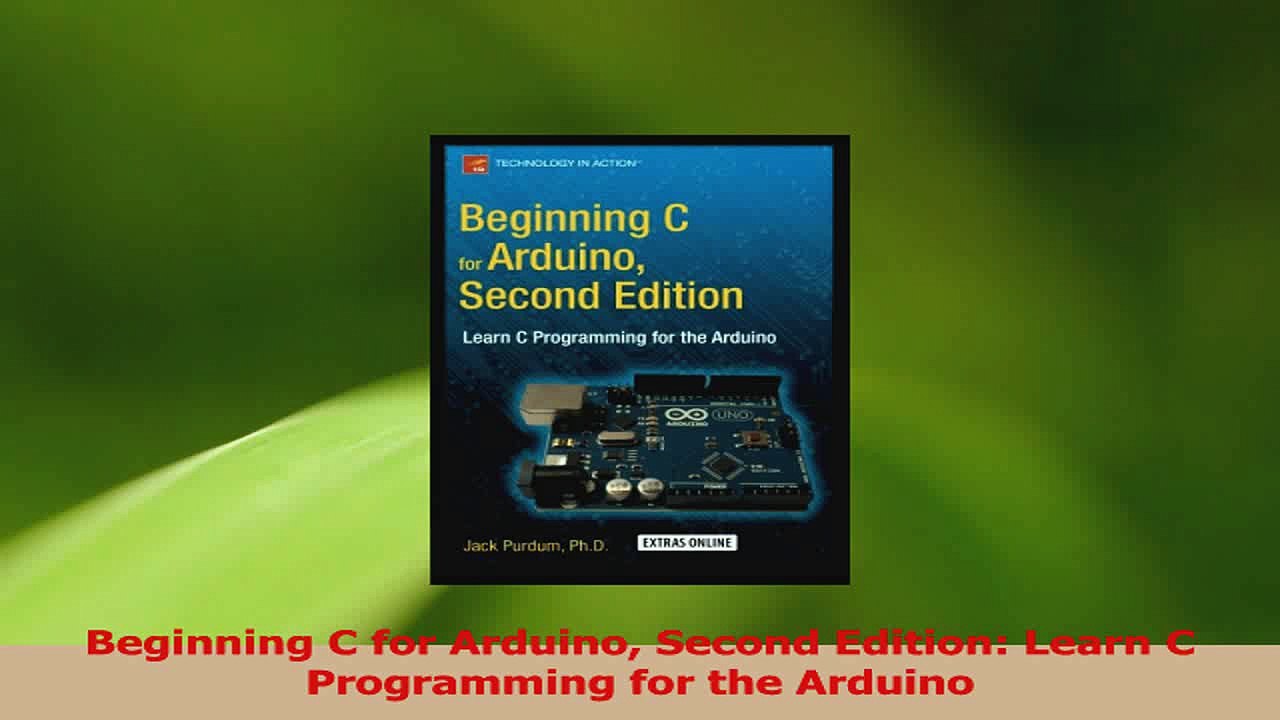 PDF Download  Beginning C for Arduino Second Edition Learn C Programming for the Arduino Read Full Ebook