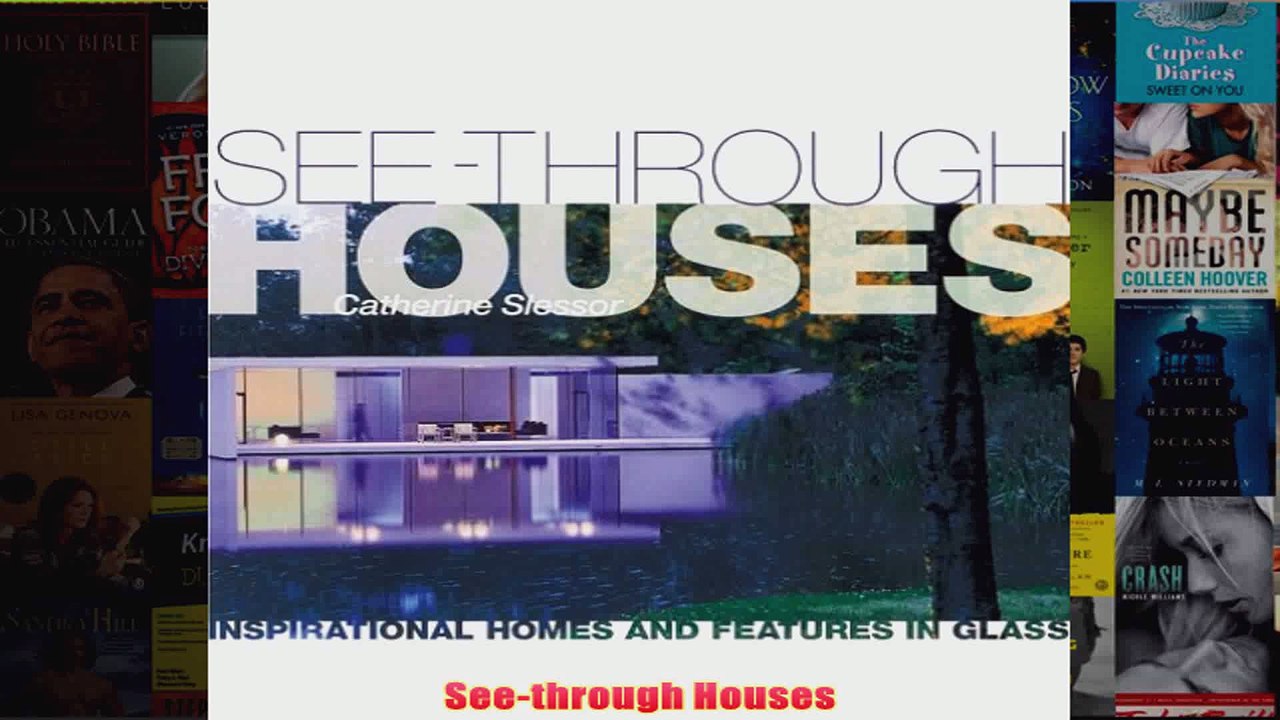 Seethrough Houses