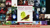 PDF Download  Birds of Northern South America An Identification Guide Volume 2 Plates and Maps Download Online