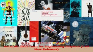 PDF Download  AutoCAD 2012 Tutor for Engineering Graphics CAD New Releases Download Full Ebook