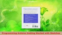 Download  Programming Arduino Getting Started with Sketches EBooks Online
