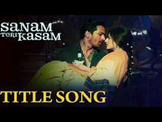 Sanam teri kasam full movie online on discount dailymotion