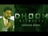 Dhoom 4: Abhishek Bachchan unaware of Dhoom Reloaded?