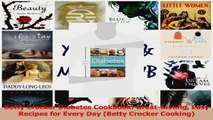 PDF Download  Betty Crocker Diabetes Cookbook Greattasting Easy Recipes for Every Day Betty Crocker PDF Online