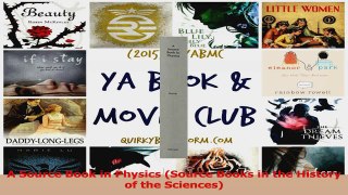 PDF Download  A Source Book in Physics Source Books in the History of the Sciences PDF Full Ebook