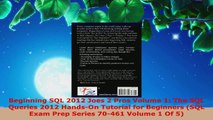Download  Beginning SQL 2012 Joes 2 Pros Volume 1 The SQL Queries 2012 HandsOn Tutorial for PDF Free