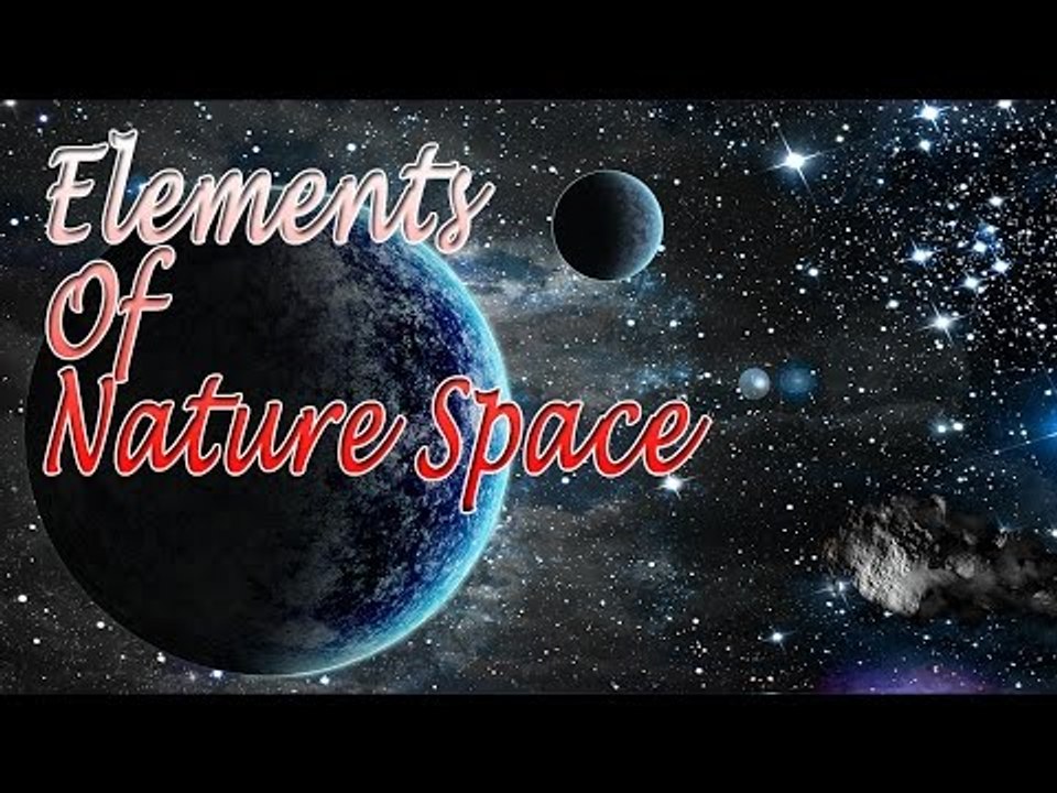 Music For Yoga - Elements of Nature Space - Space Scene For Relaxatation, Meditation, Stress Relief