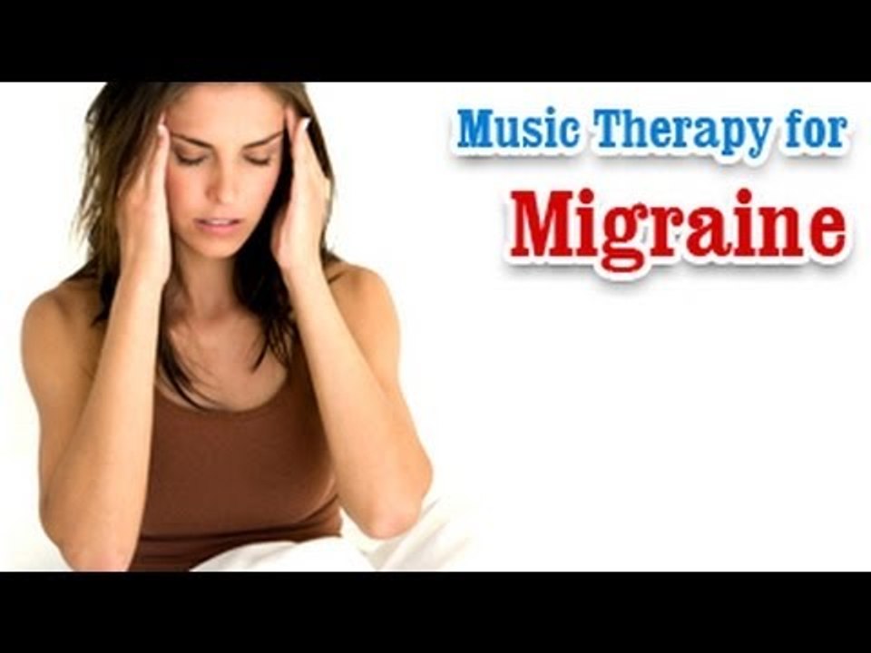 Music Therapy for Migraine - To Overcome Headache, Brain Stimulation Therapies in English