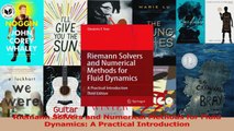 PDF Download  Riemann Solvers and Numerical Methods for Fluid Dynamics A Practical Introduction PDF Full Ebook