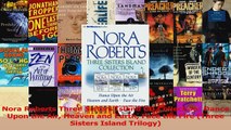 PDF Download  Nora Roberts Three Sisters Island CD Collection Dance Upon the Air Heaven and Earth Face Download Online