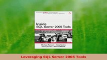 PDF Download  Leveraging SQL Server 2005 Tools PDF Full Ebook