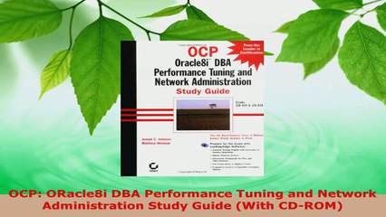 Read  OCP ORacle8i DBA Performance Tuning and Network Administration Study Guide With CDROM EBooks Online