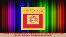 PDF Download  Miladys Standard Hair Coloring Manual and Activities Book A Level System Approach PDF Full Ebook