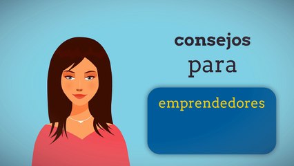 consejos para emprendedores