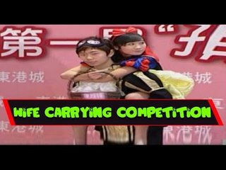 Wife Carrying Competition in China - Crazy Video